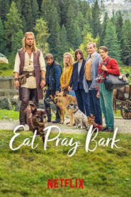 Eat Pray Bark (2026)