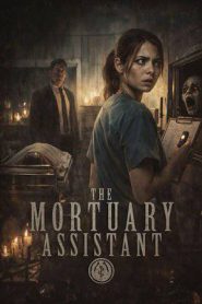 The Mortuary Assistant (2026)