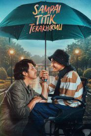 Sampai Titik Terakhirmu (2025)