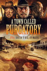 A Town Called Purgatory (2025)