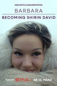 Barbara – Becoming Shirin David (2026)