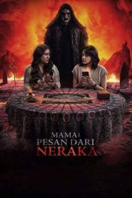 Mama: Pesan Dari Neraka (2025)