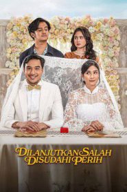 Dilanjutkan Salah Disudahi Perih (2025)
