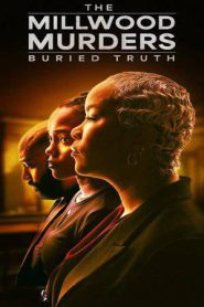 The Millwood Murders: Buried Truth (2026)