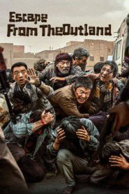 Escape from the Outland (2025)