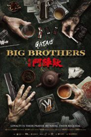 GATAO: Big Brothers (2025)