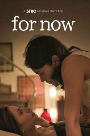 For Now (2025)