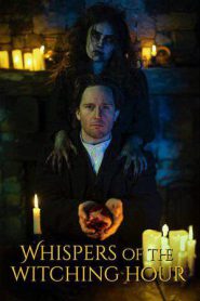 Whispers of the Witching Hour (2025)