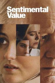 Sentimental Value (2025)