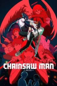 Chainsaw Man – The Movie: Reze Arc (2025)