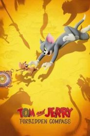 Tom and Jerry: Forbidden Compass (2025)