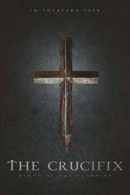 The Crucifix: Blood of the Exorcist (2025)