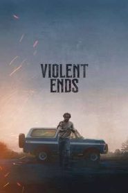 Violent Ends (2025)