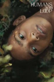 Humans in the Loop (2025)