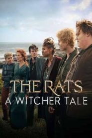 The Rats A Witcher Tale (2025)