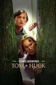 The Science Adventures of Tom and Huck (2025)