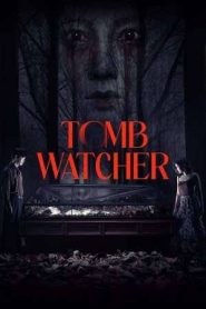 Tomb Watcher (2025)