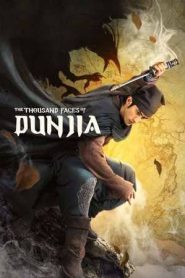 The Thousand Faces of Dunjia (2017)