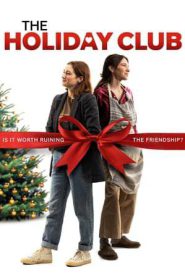 The Holiday Club (2024)