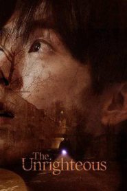 The Unrighteous (2024)