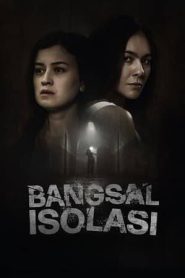 Bangsal Isolasi (2024)