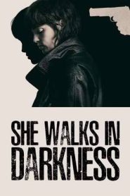 She Walks in Darkness (2025)