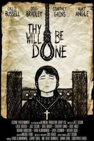 Thy Will Be Done (2025)