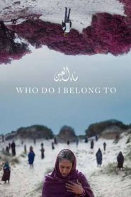 Who Do I Belong To (2024)