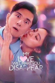 My Love Will Make You Disappear (2025)