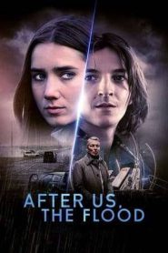 After Us, the Flood (2024)