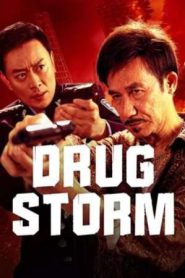 Drug Bust Storm (2025)