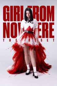 Girl from Nowhere: The Reset (2026)