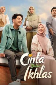 Cinta Dalam Ikhlas (2024)