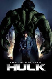 The Incredible Hulk (2008)