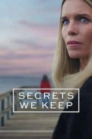 Secrets We Keep (2025)