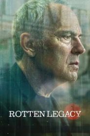 Rotten Legacy (2025)