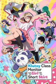 The Klutzy Class Monitor and the Girl with the Short Skirt (2026)