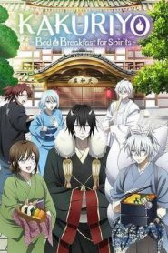 Kakuriyo -Bed & Breakfast for Spirits- 2 (2025)