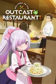 Welcome to the Outcast’s Restaurant! (2025)