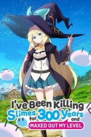 I’ve Been Killing Slimes for 300 Years and Maxed Out My Level Season 2 (2025)