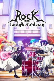 Rock Is a Lady’s Modesty (2025)