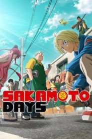 SAKAMOTO DAYS (2025)