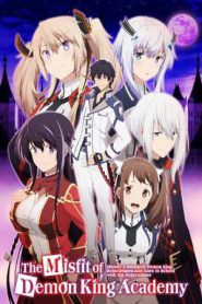 The Misfit of Demon King Academy (2024)