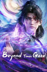 Beyond Time’s Gaze (2025)