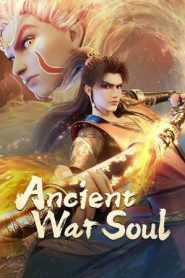 Ancient War Soul (2025)