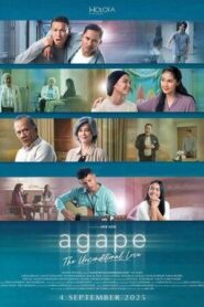 Agape: The Unconditional Love (2025)