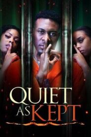 Quiet as Kept (2025)